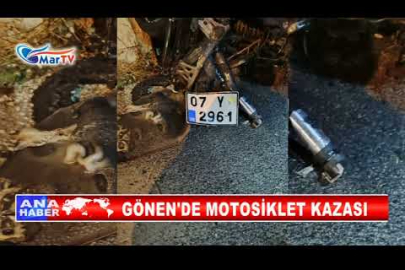 GÖNEN'DE MOTOSİKLET KAZASI