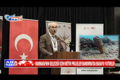 MARMARA’NIN GELECEĞİ İÇİN KRİTİK PROJELER BANDIRMA’DA MASAYA YATIRILDI