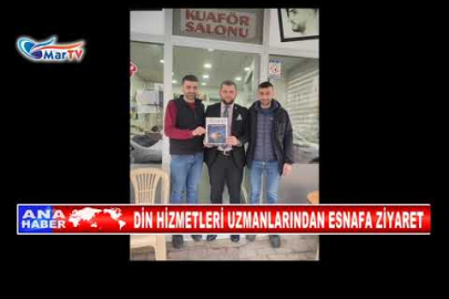 DİN HİZMETLERİ UZMANLARINDAN ESNAFA ZİYARET