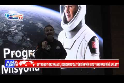 ASTRONOT GEZERAVCI, BANDIRMA’DA TÜRKİYE’NİN UZAY HEDEFLERİNİ ANLATTI